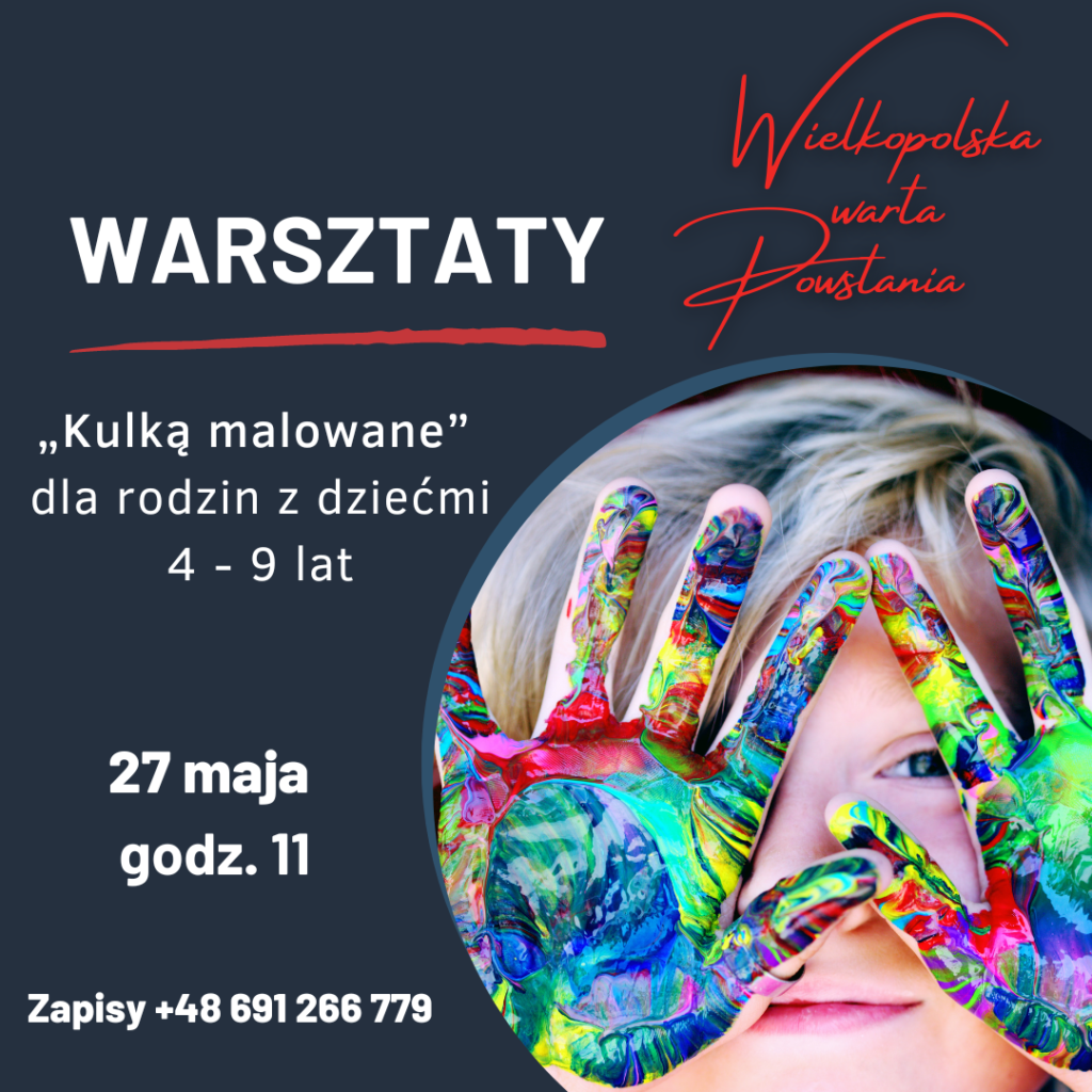 Grafika zapraszająca na warsztaty. Biały napis na granatowym tle: warsztaty "Kulką malowane" dla rodzin z dziećmi 4 - 9 lat. 27 maja godz. 11. 