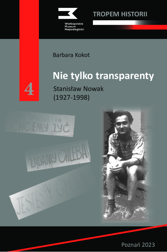 Okładka książki Barbary Kokot "Nie tylko transparenty. Stanisław Nowak (1927-1998)